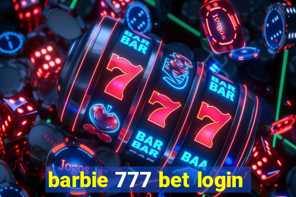 barbie 777 bet login